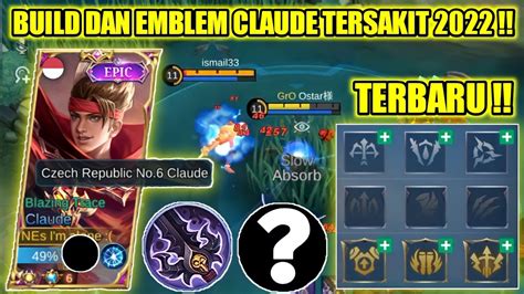 Terbaru Cara Setting Emblem Dan Build Claude Tersakit Build