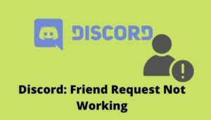 Discord Friend Request Not Working Quick Fix Guide 2024