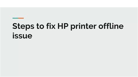 Ppt Steps To Fix Hp Printer Offline Issue Powerpoint Presentation Free Download Id 9949231