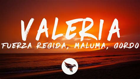 Fuerza Regida Maluma Gordo Valeria Letra Lyrics Youtube