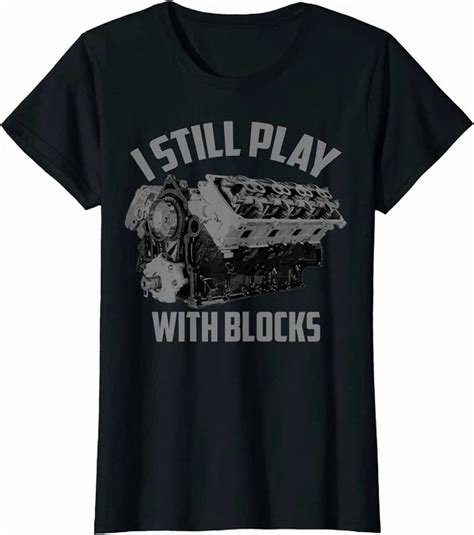 Hot Trending Kiraa Tee With I Still Play With Blocks Engine Mechanic Repairman Tshirt Walmart