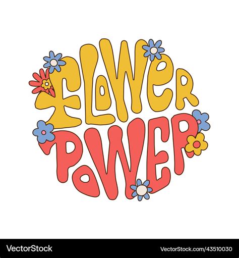 Flower Power Famous Lettering Hippie Phrase Vector Image