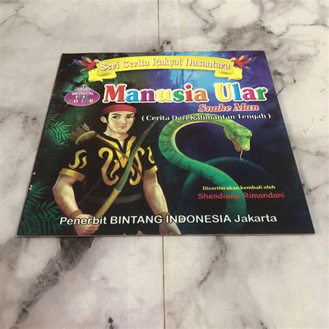 Jual Manusia Ular Cerita Rakyat Dari Kalimantan Tengah Buku Cerita Anak