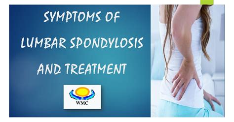 Wong Medical Centre Symptoms Of Lumbar Spondylosis And Treatment