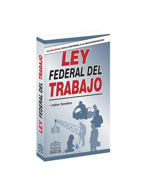 Que Es Ley Federal Del Trabajo Image To U