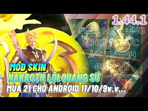 H Ng D N Mod Skin Nakroth L I Quang S M A Cho Android V V