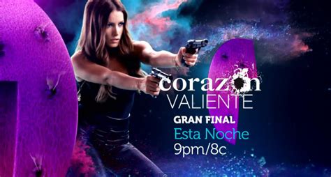 Novela Channel: Corazon Valiente: Final episode Tonight! + Promo