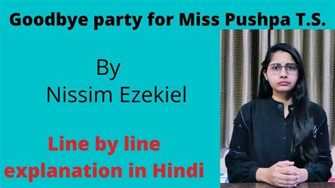 Poem Goodbye Party For Miss Pushpa T S By Nissim Ezekiel Line By