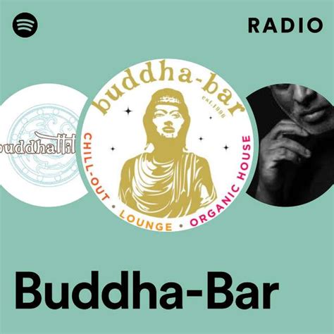 Buddha-Bar Radio - playlist by Spotify | Spotify