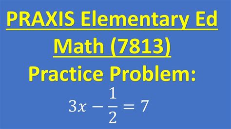 Praxis Elementary Education Math Test 7813 Practice Get Ready To