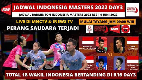 Jadwal Indonesia Master 2022 Day3 Hari Ini Perang Saudara Terjadi Di