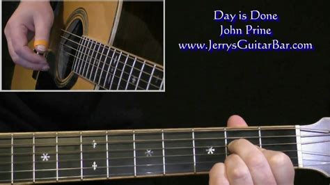 John Prine Day Is Done Guitar Lesson Tab Chords Jerry S Guitar Bar