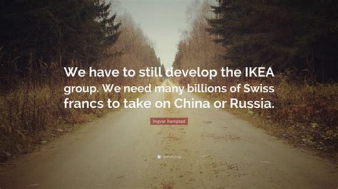 Top 25 Ingvar Kamprad Quotes (2025 Update) - QuoteFancy