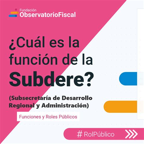 Función de la Subdere Fundación Observatorio Fiscal