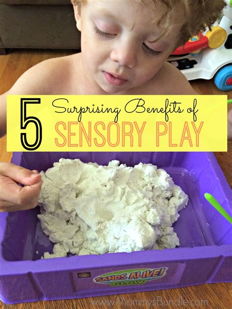 5 Surprising Benefits of Sensory Play - Mommy's Bundle