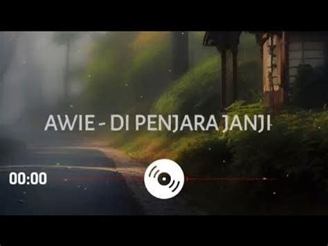 Awie Wings Di Penjara Janji Music Lyrics YouTube