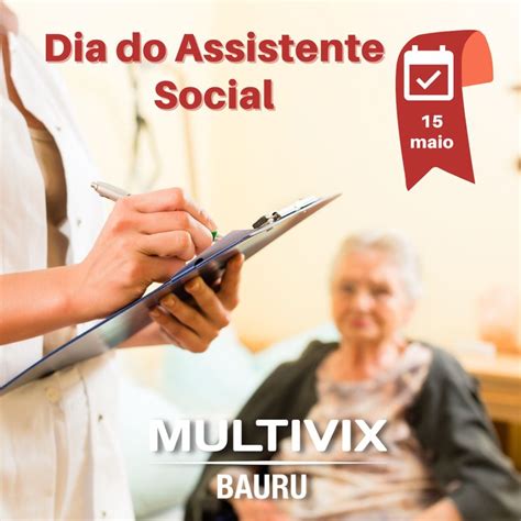 15 De Maio Dia Do Assistente Social Multivix Universidade