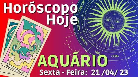 Horoscopo do dia de hoje AQUÁRIO 21 ABRIL 2023 VOCÊ TEM O CONTROLE