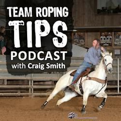 Team Roping Tips Podcast