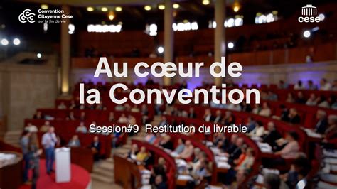 Au cœur de la Session 9 de la Convention Citoyenne sur la fin de vie