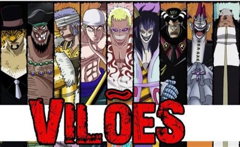 Melhores Vilões Da Obra Wiki One Piece Brasil™ Amino