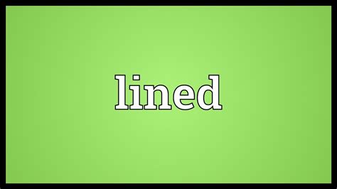 lined meaning youtube