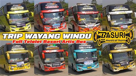 Full Klakson Telolet Basuri Remix Artis Bus Viral Trip Wayang Windu