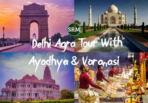 Delhi Agra Ayodhya Varanasi Tour Package From SRM Holidays