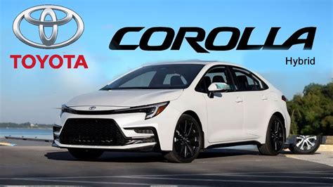 Best Fuel Efficient Affordable Toyota Corolla Hybrid YouTube