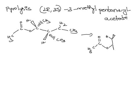 Solved Pyrolysis Of Acetic Esters Gives An Alkene And Acetic Acid In A