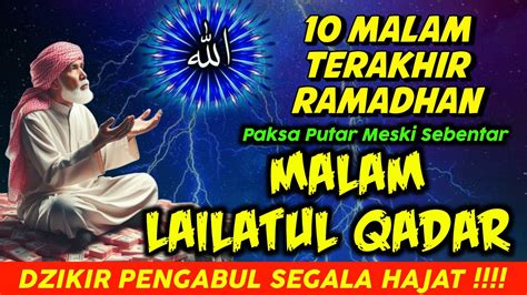 SPESIAL MALAM LAILATUL QADRPUTAR DOA PEMBUKA PINTU REZEKI DOA NABI