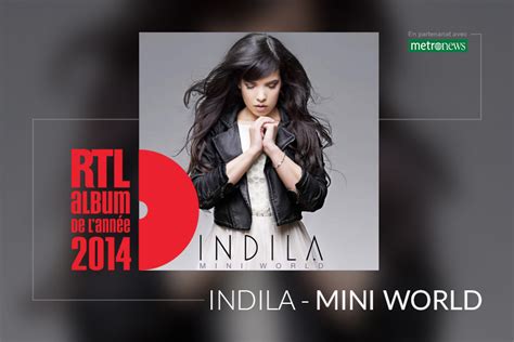 Mini World D Indila En Lice Pour L Album Rtl De L Ann E