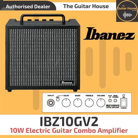 Ibanez Ibz10gv2 10 Watt Guitar Combo Amplifier Ibz10gv2 E Shopee