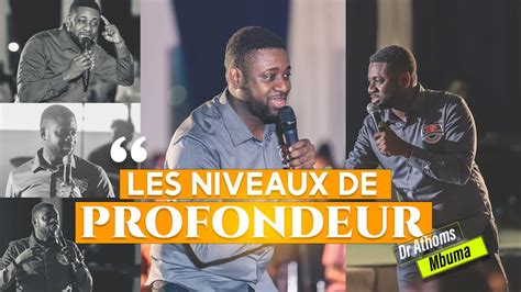 Dr ATHOMS MBUMA Les Niveaux De Profondeur YouTube