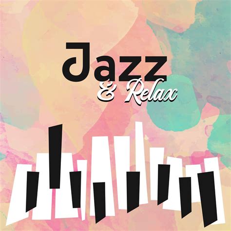 ‎Jazz & Relax: Mellow Jazz Tracks, Subtle Piano, Sexy Sax - Album by Jazz Instrumental Relax ...