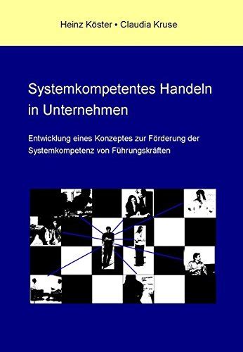 Systemkompetentes Handeln In Unternehmen Entwicklung Eines Konzeptes