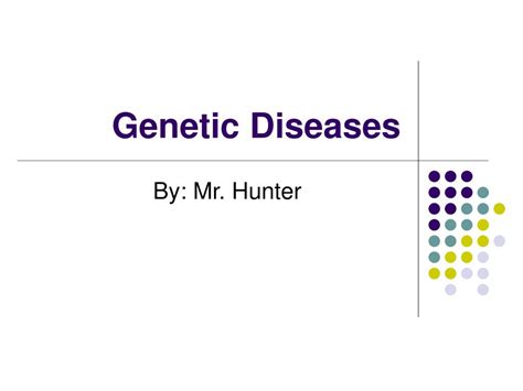 Ppt Genetic Diseases Powerpoint Presentation Free Download Id944736