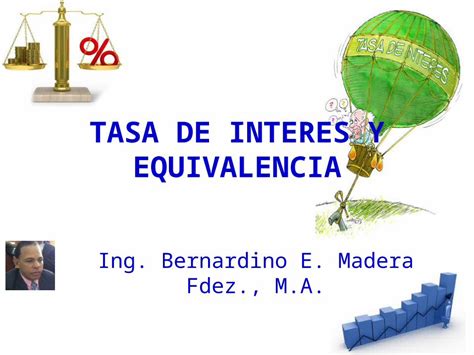 Ppt Tasa De Interes Y Equivalencia Dokumen Tips