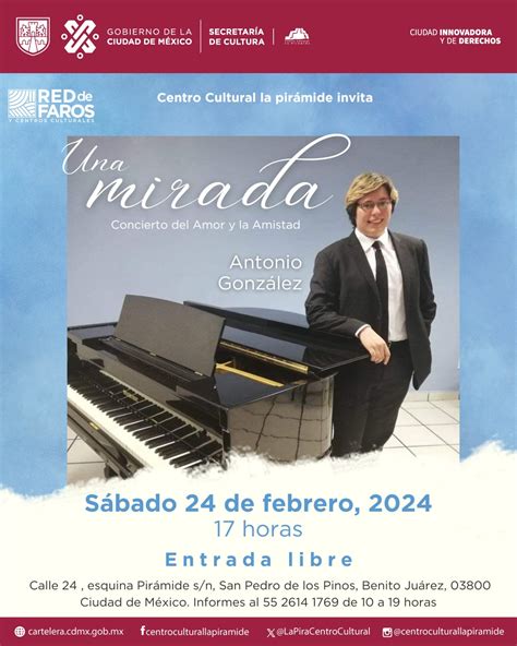 Una Mirada Concierto Del Amor Y La Amistad • Cartelera Cultural De La Ciudad De México • Cdmx