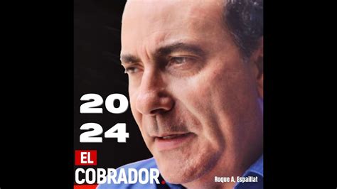 BIOGRAFIA DE ROQUE A ESPAILLAT EL COBRADOR YouTube