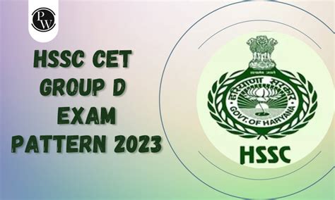 HSSC CET Group D Exam Pattern 2023 Check Marking Scheme Syllabus