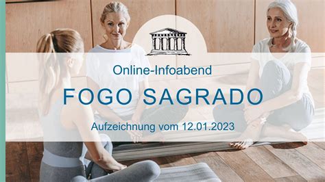 Fogo Sagrado Aufzeichnung Vom Infoabend Am 12 01 2023 YouTube