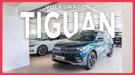 Nieuwe Volkswagen Tiguan Interieur En Exterieur Youtube