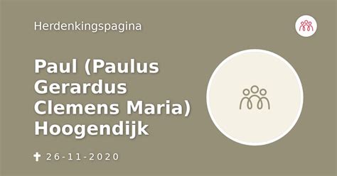 Paul Paulus Gerardus Clemens Maria Hoogendijk 26 11 2020