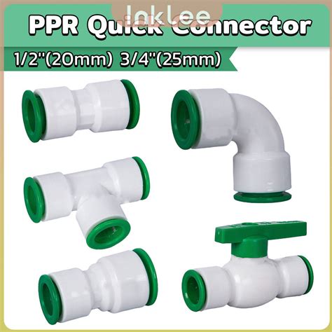 I K Ppr Quick Connector Hot Cold Water Pipe Pe Fittings Mm Mm Shopee