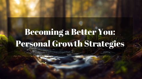 Becoming A Better You Personal Growth Strategies Respect Lifestyle