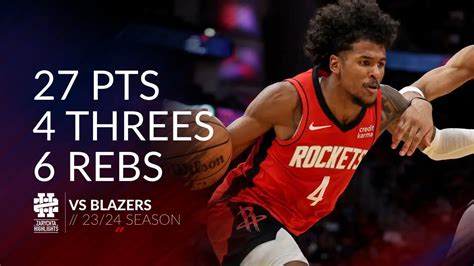 Jalen Green 27 Pts 4 Threes 6 Rebs Vs Blazers 23 24 Season YouTube