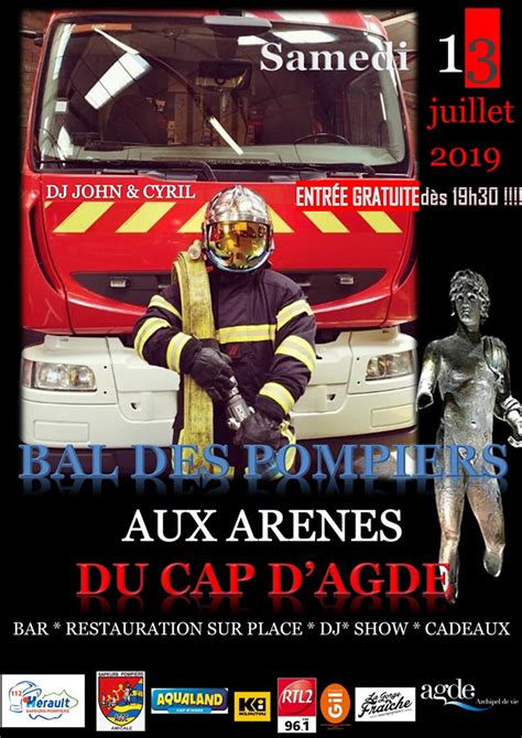 LE CAP D AGDE Le bal des pompiers va enflammer les arènes ce samedi