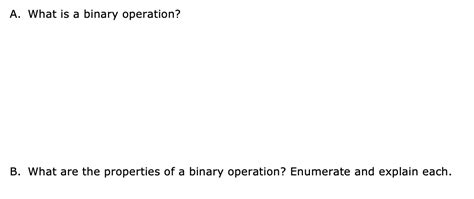 Solved A. What is a binary operation? B. What are the | Chegg.com