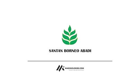 Lowongan Kerja PT Santan Borneo Abadi Madingloker